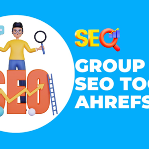 Get the Best SEO Tool with Ahrefs Group Buy at Affordable Prices